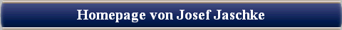  Homepage von Josef Jaschke 